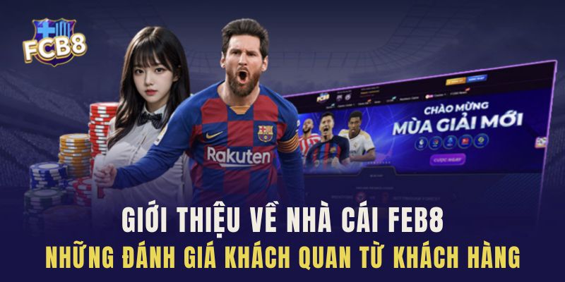 Giới thiệu Fcb88 dựa trên đánh giá người dùng